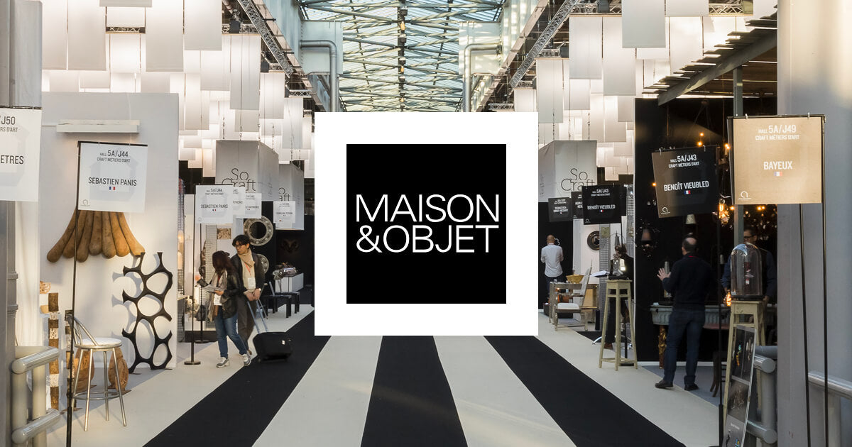 Come meet us to Maison & Objet fair trade